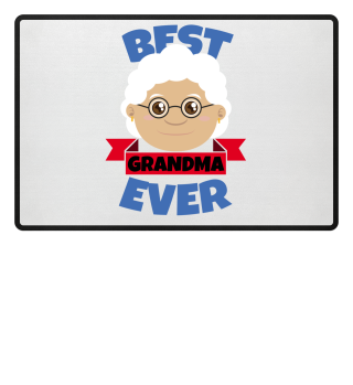 Best Grandma Ever - Gift Idea