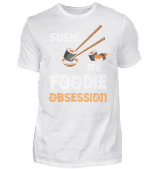 Sushi, my foodie obsession