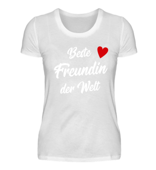 Beste Freundin der Welt Geschenk T-Shirt