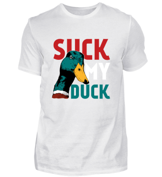 Suck My Duck Geschenk Gescheinkidee