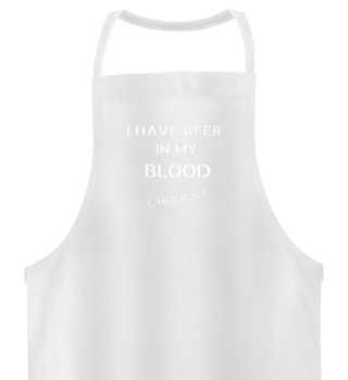 I have Beer in my Blood Cheers T-Shirt
