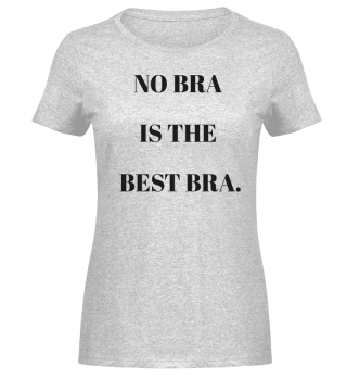 No Bra T-Shirt 