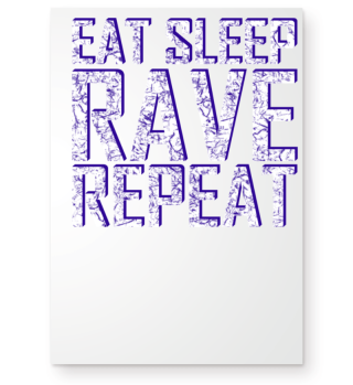EAT SLEEP RAVE REPEAT |Festival Geschenk