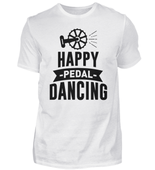 Happy pedal dancing Fahrrad Hobby