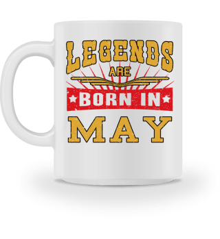 Legends are born in May Mai Tasse Cup