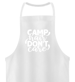 Camp Hair Don't Care Funny Camping Quote Humorous