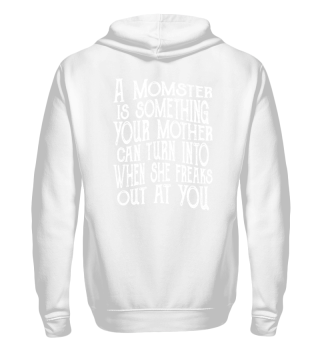 ♥ Saying - A Momster Is Your Mother 2