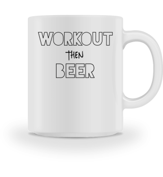 Funny Workout then Beer Fitness Gift