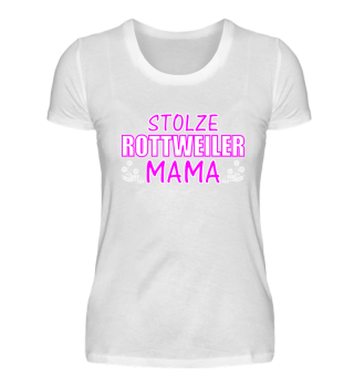 Rottweiler T-Shirt Stolze Mama