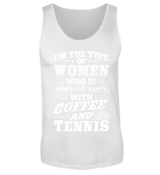 Funny Tennis Player Shirt I'm The Type