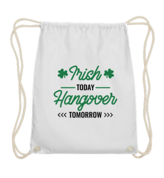 Irish Today Hangover Tomorrow Beer Shirt