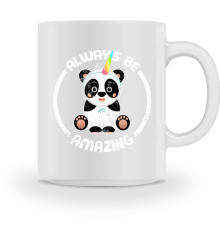Cooler Panda Einhorn Spruch Be Amazing