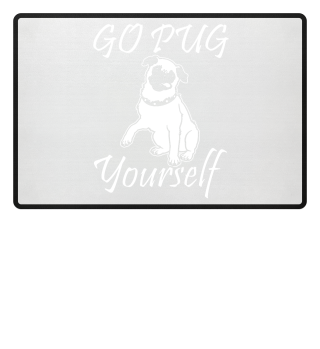 Go pug yourself 