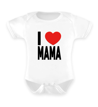 I love Mama-Design-Geschenk Mama