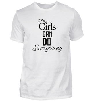 Girls can do everything