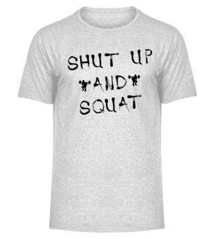 shut up and squat weightlifter gift idea