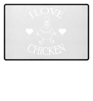 I Love Chicken