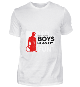 D001-0383A Bad Boys Have Fun