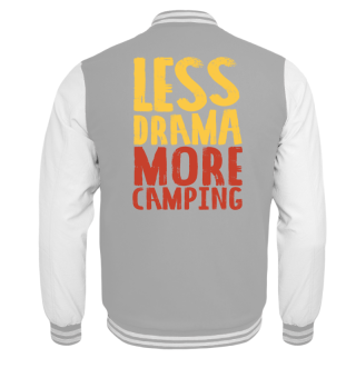 Less Drama more Camping - Camper Gift