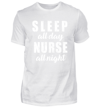 Sleep all day Nurse all night | Nursing