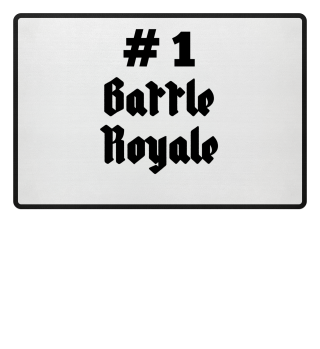 Gamer Text #1 Battle Royale