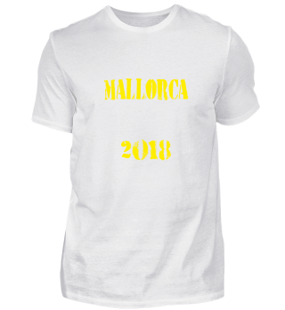Mallorca 2018 Urlaub T-Shirt Geschenk