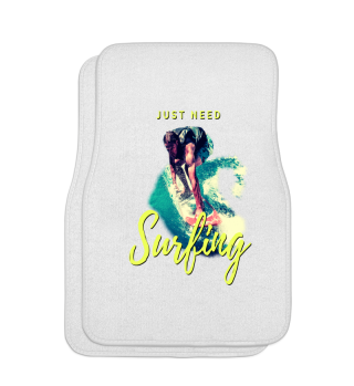 Just need Surfing - Accessoires