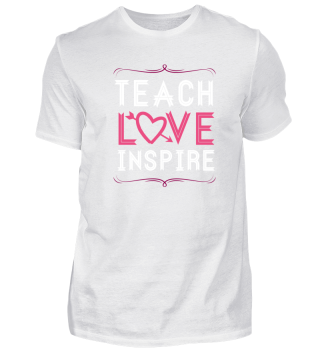 Teach Love Inspire - Teacher School