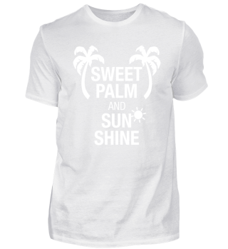 SWEET PALM AND SUNSHINE - No Keep Calm