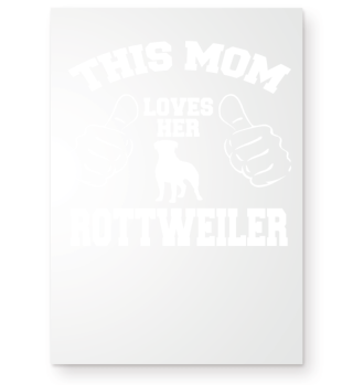 This mom loves her rottweiler 