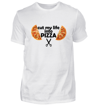 Cut My Life Into Pizza Shirt - Schwarz