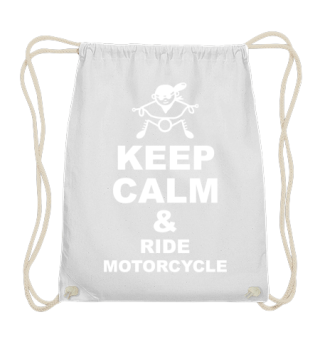 Keep Calm Ride Motorcycle