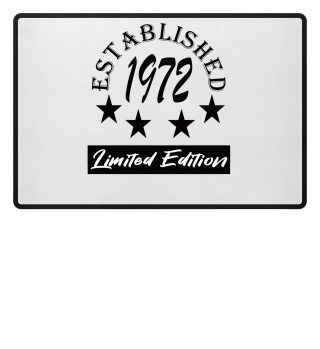 Established 1972 Limited Edition Design