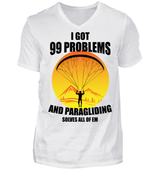 I got 99 problems and paragliding solves