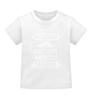 Husband Father Protector Hero Father's Day