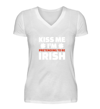 Kiss me I'm pretending Irish