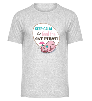 Kitten Keep calm but feed the cat first