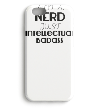 Not A Nerd. Just Intellectual Badass - nerdy - Genie - Brain - Geschenk