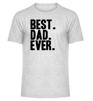 Best Dad Ever Daddy Fathersday Gift