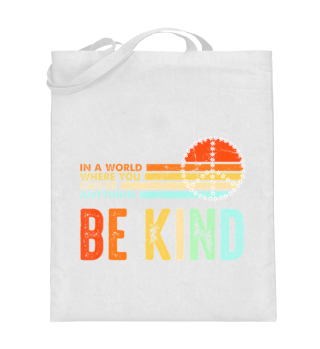 Be Anything Be Kind Vintage