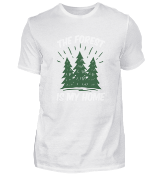 the forest is my home