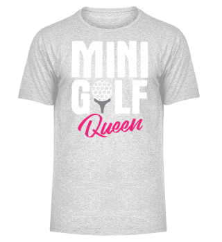Mini Golf Queen Mini Golf Girl