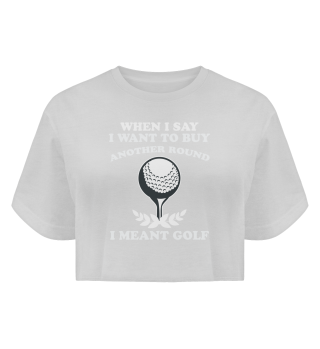 Funny Golf Player Gift Buy Another Round Gift