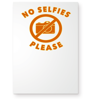 NO SELFIES PLEASE Foto Kamera Selfie