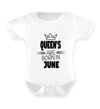 Queen's are born in June