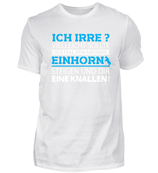 Einhorn Shirt-Irre 