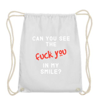 Can You See The Fuck You Smile Gift