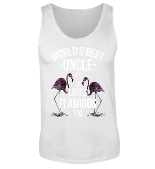 World's Best Uncle & Loves Flamingos