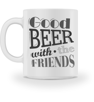 GIFT- GOOD BEER WITH THE FRIENDS BLACK