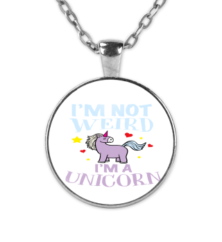 I´m not Weird. I´m a Unicorn